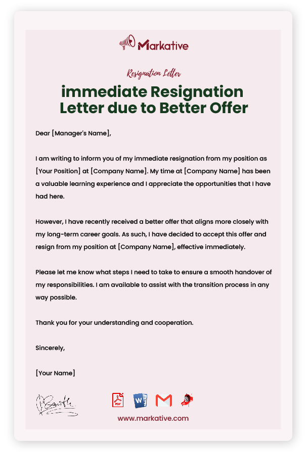Immediate Resignation Letter due to Better Offer