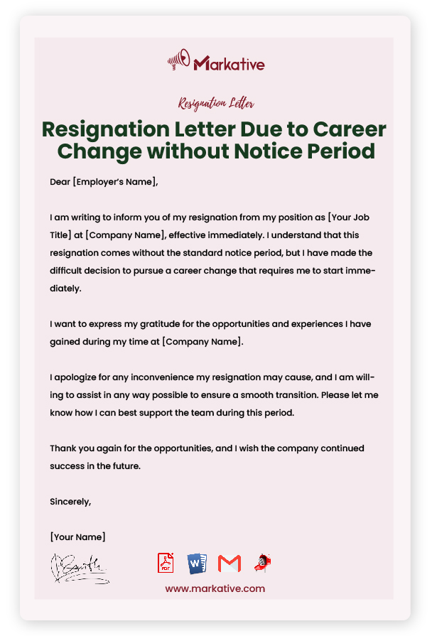 Resignation Letter Due to Career Change without Notice Period