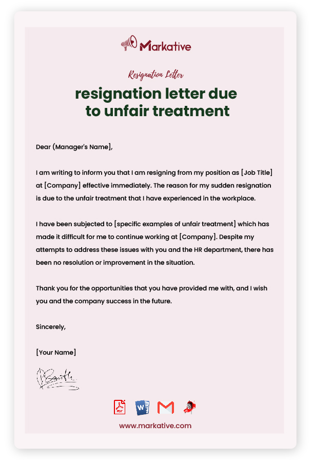 Resignation Letter due to Unfair Treatment without Notice Period