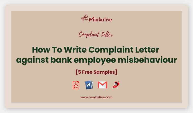 complaint against bank employee misbehaviour