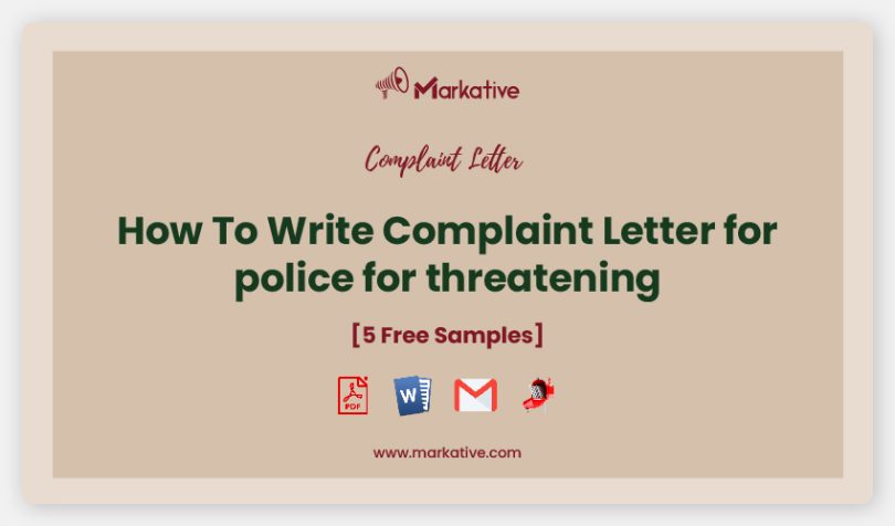 How To Write Best Complaint Letter To Police For Threatening 5 Samples Markative