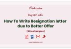 resignation letter due to better offer