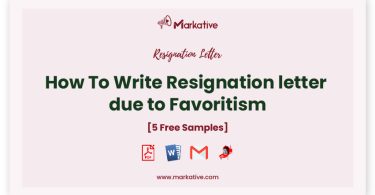 resignation letter due to favoritism