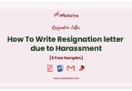 resignation letter due to harassment