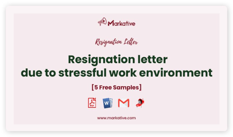 resignation letter due to stressful work environment