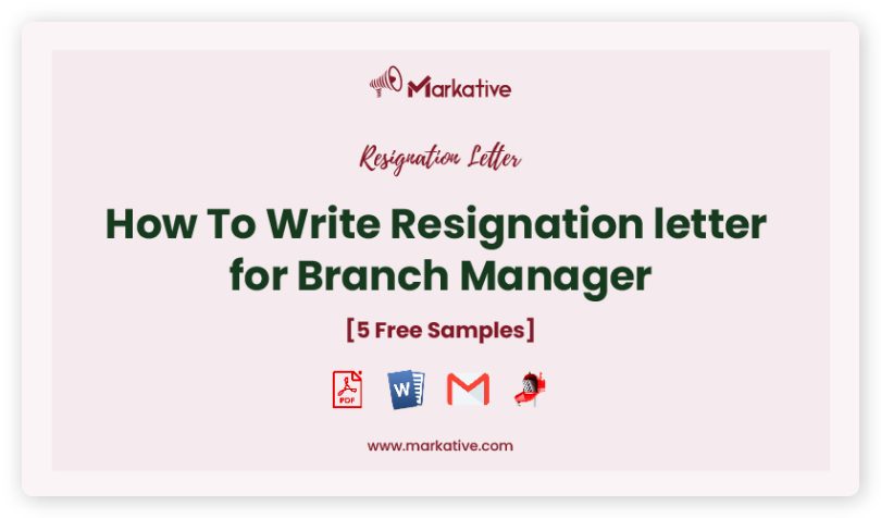 resignation letter for Branch Manager