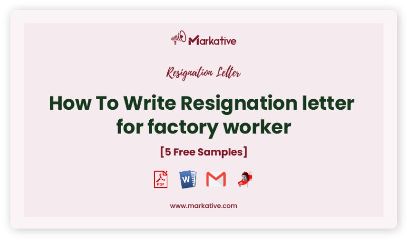 resignation letter for factory worker