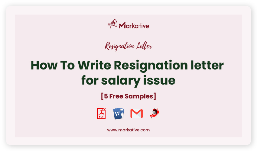 Write a Best Resignation Letter for Salary Issue [5+ Templates] - Markative