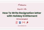 resignation letter with holiday entitlement