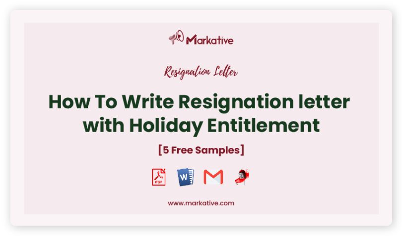resignation letter with holiday entitlement