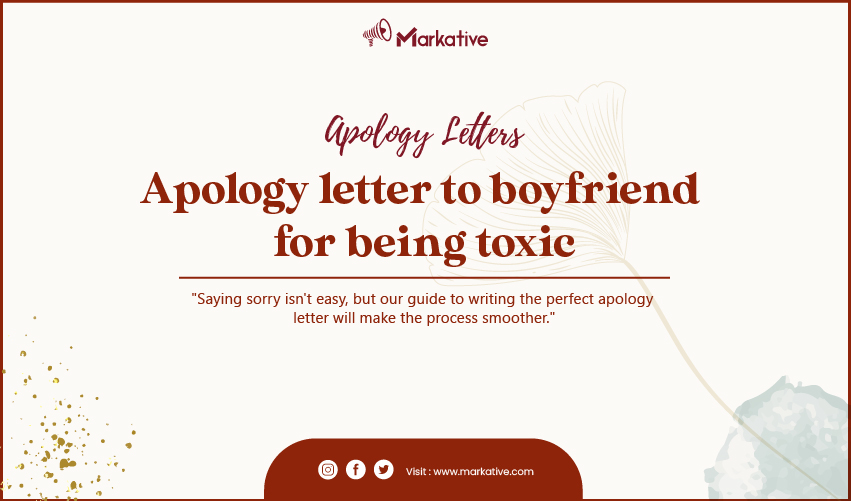 best-apology-letter-to-boyfriend-for-being-toxic-7-examples-markative