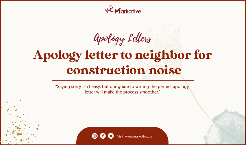 Best Apology Letter to Neighbour for Construction Noise with [9