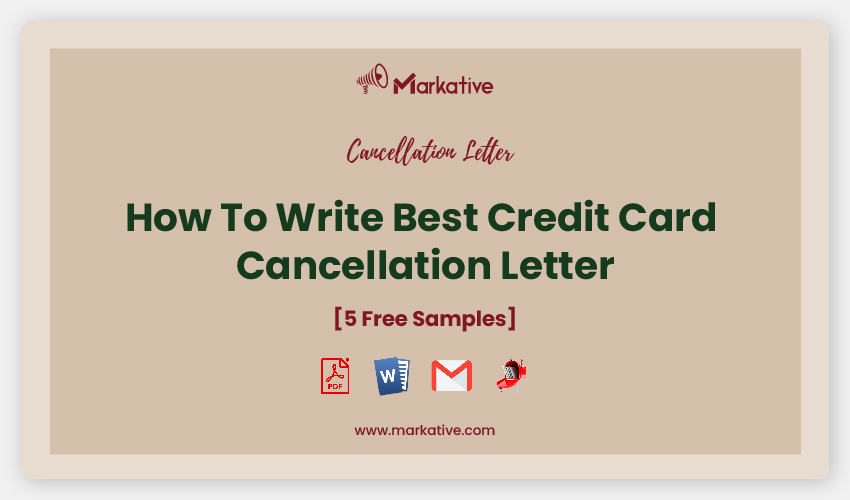 Best Credit Card Cancellation Letter [5+ Templates] - Markative